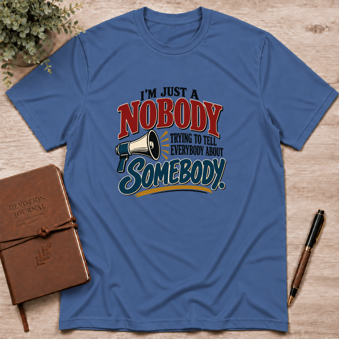 Telling everybody about somebody T-Shirt