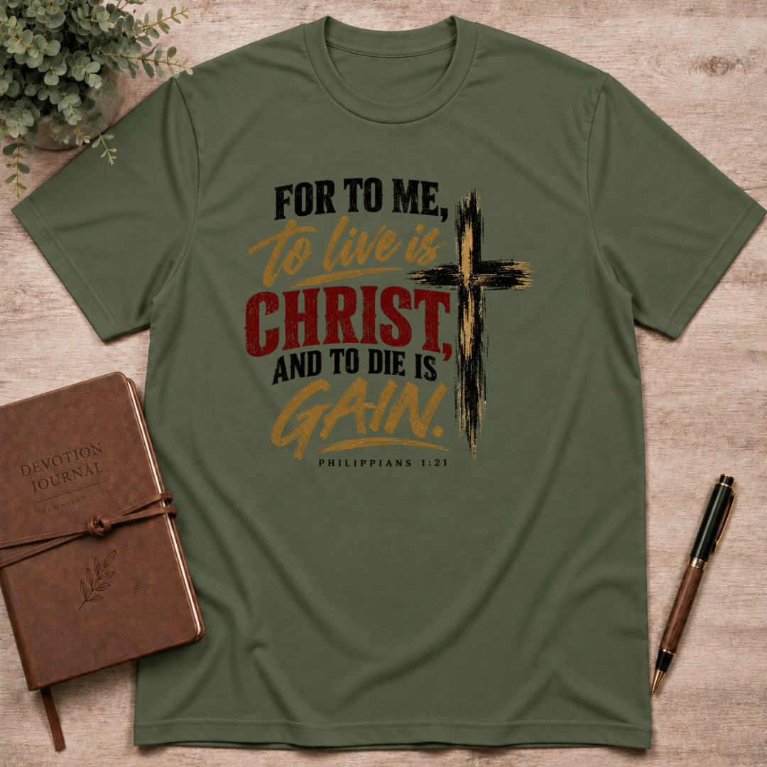 To live is Christ T-Shirt