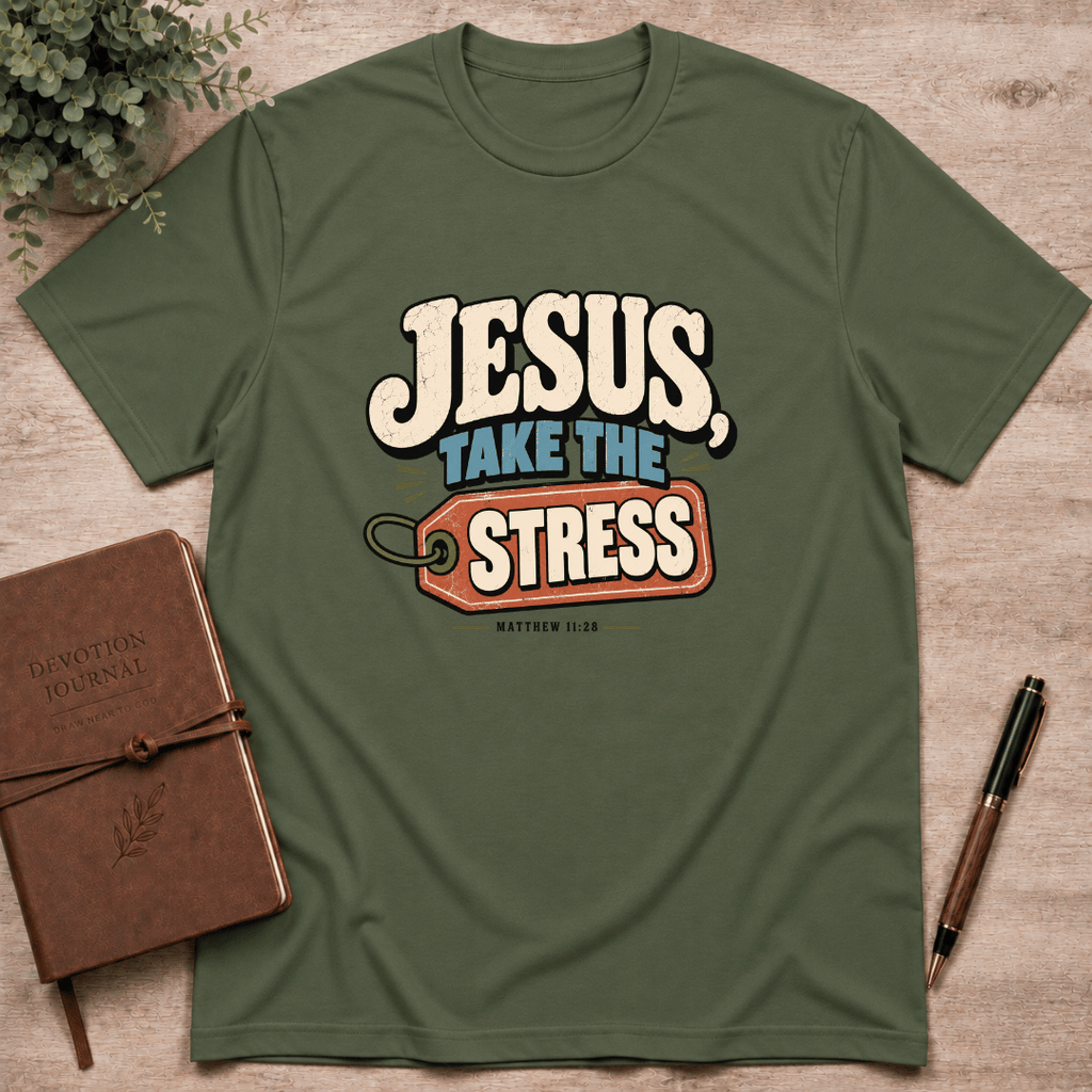 Jesus take the stress T-Shirt