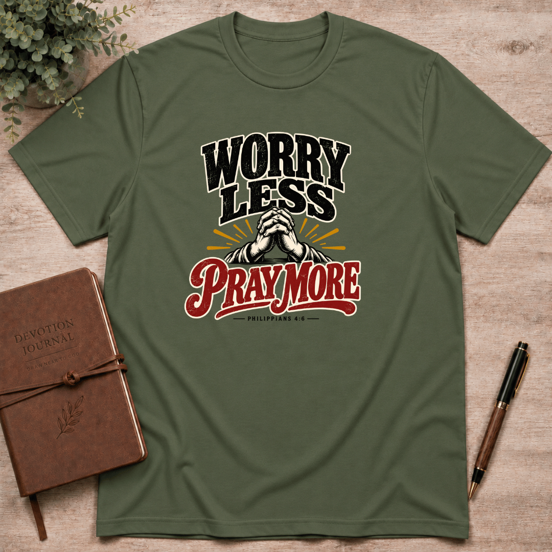 Worry less pray more T-Shirt