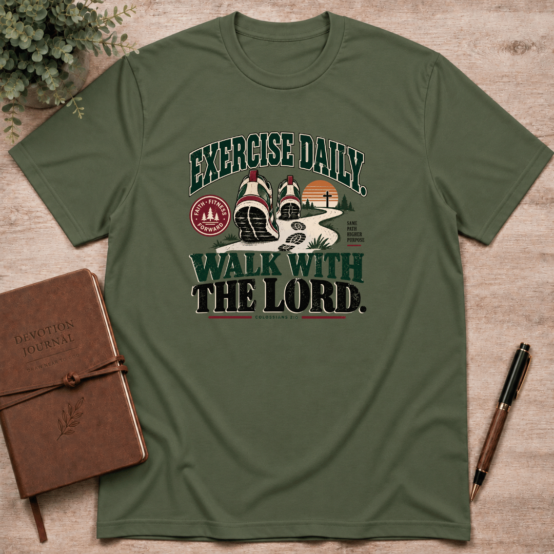 Walk with the Lord daily T-Shirt
