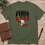 First must be last T-Shirt