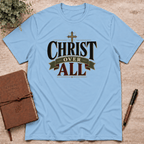 Christ over all T-Shirt