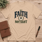 By faith not by sight T-Shirt