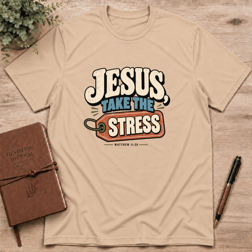 Jesus take the stress T-Shirt