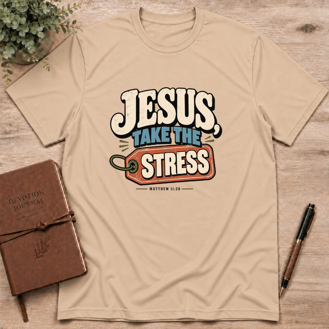 Jesus take the stress T-Shirt