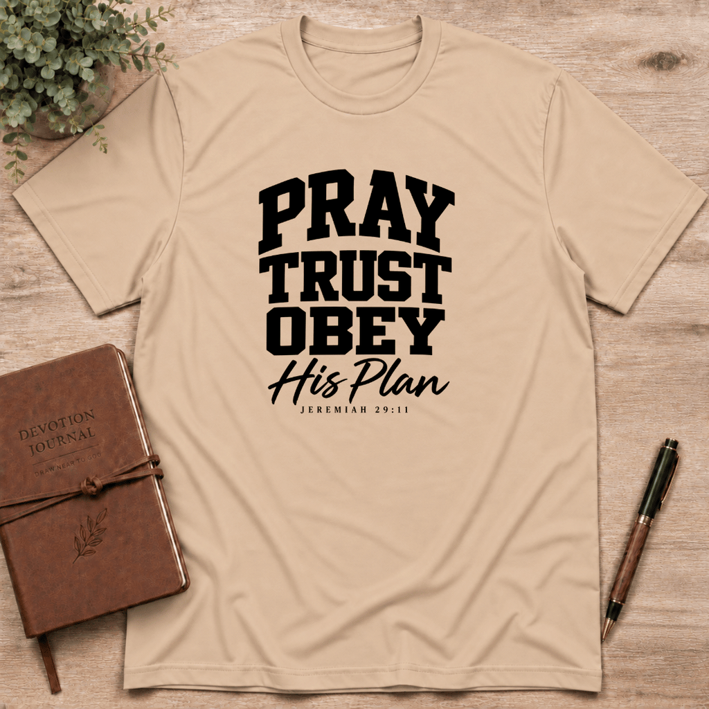 Pray Trust obey T-Shirt
