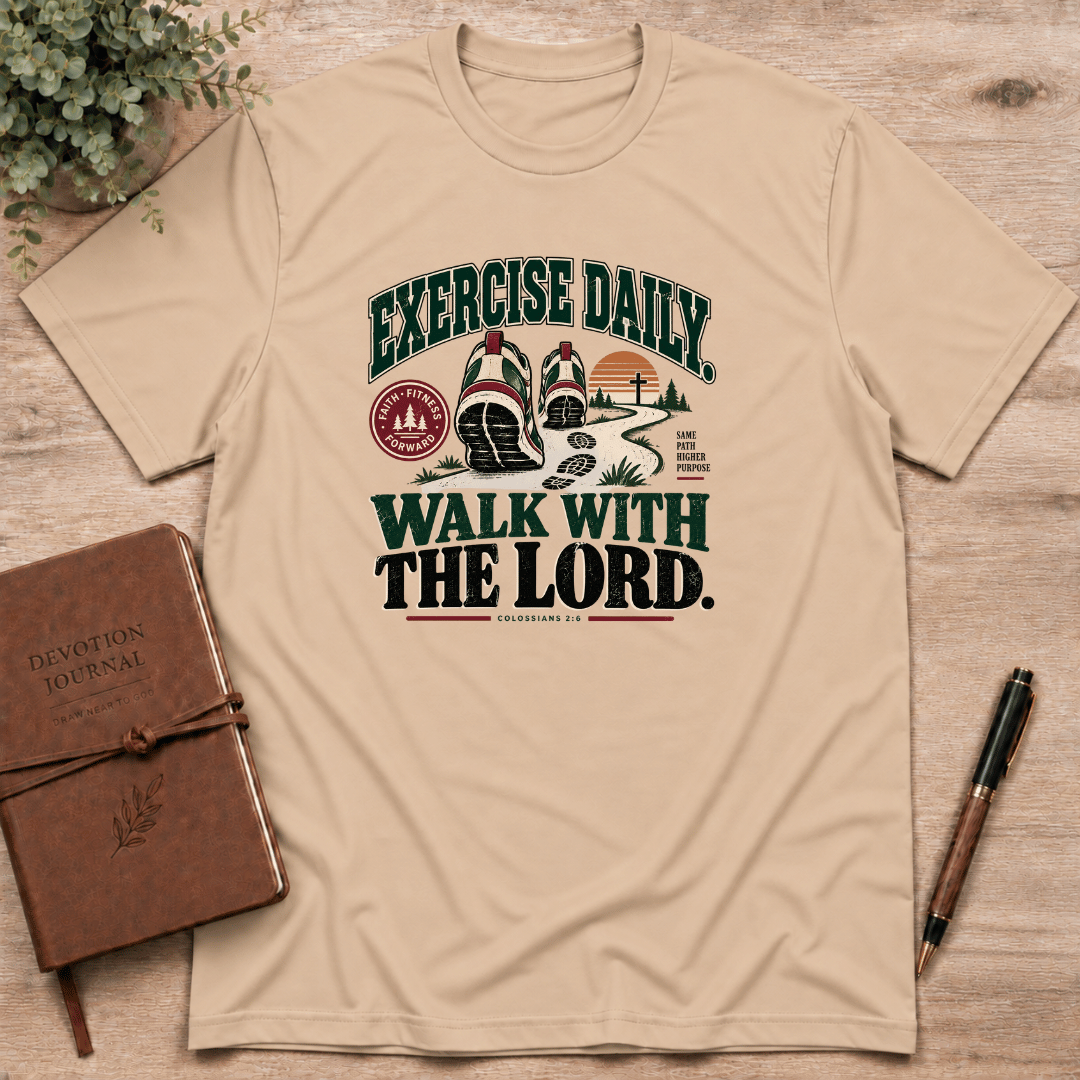 Walk with the Lord daily T-Shirt