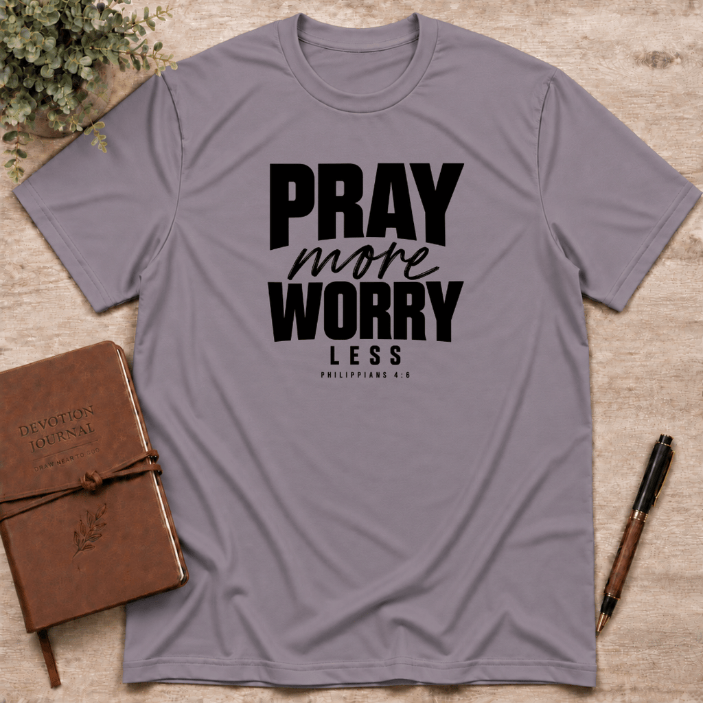 Pray more T-Shirt