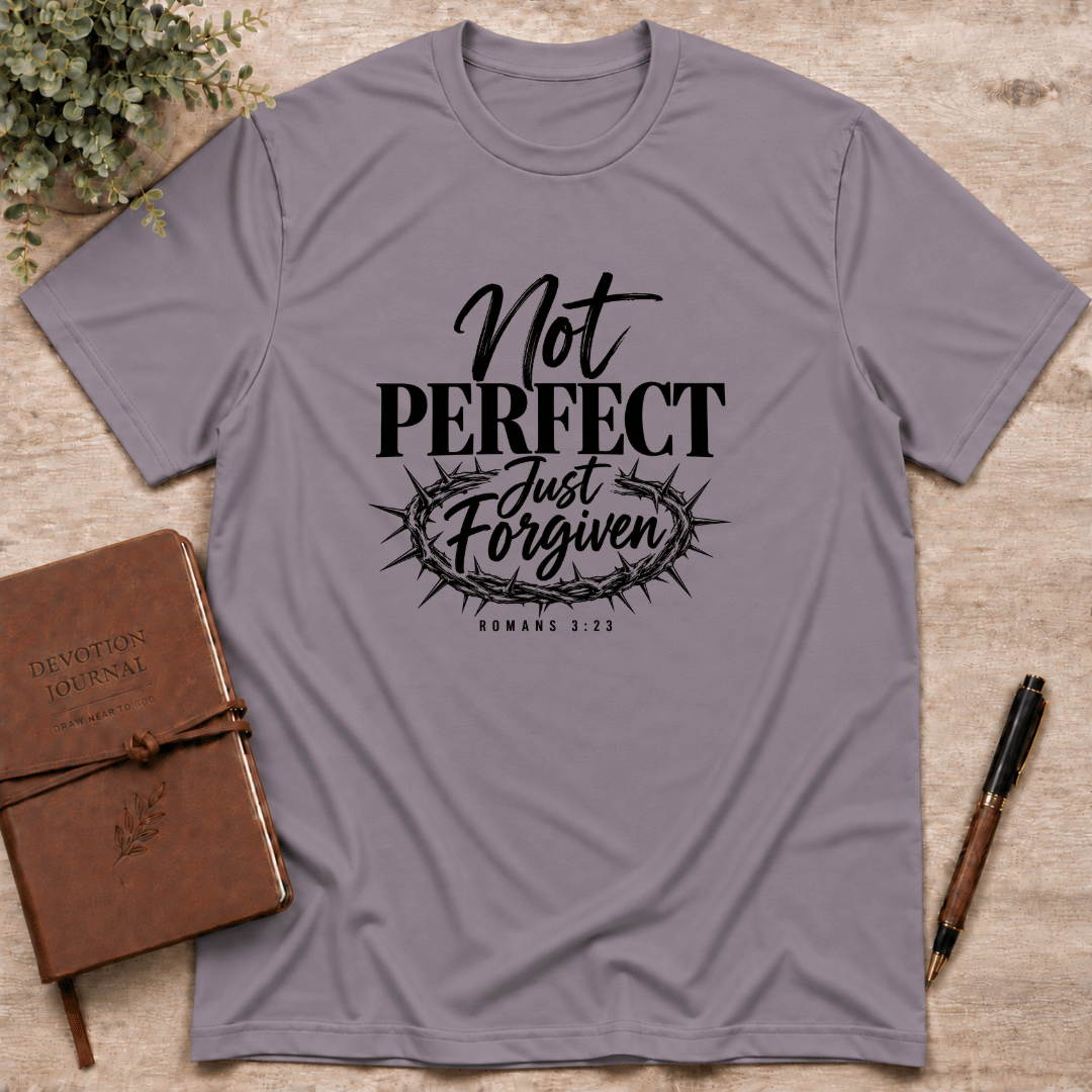 Not perfect just forgiven T-Shirt