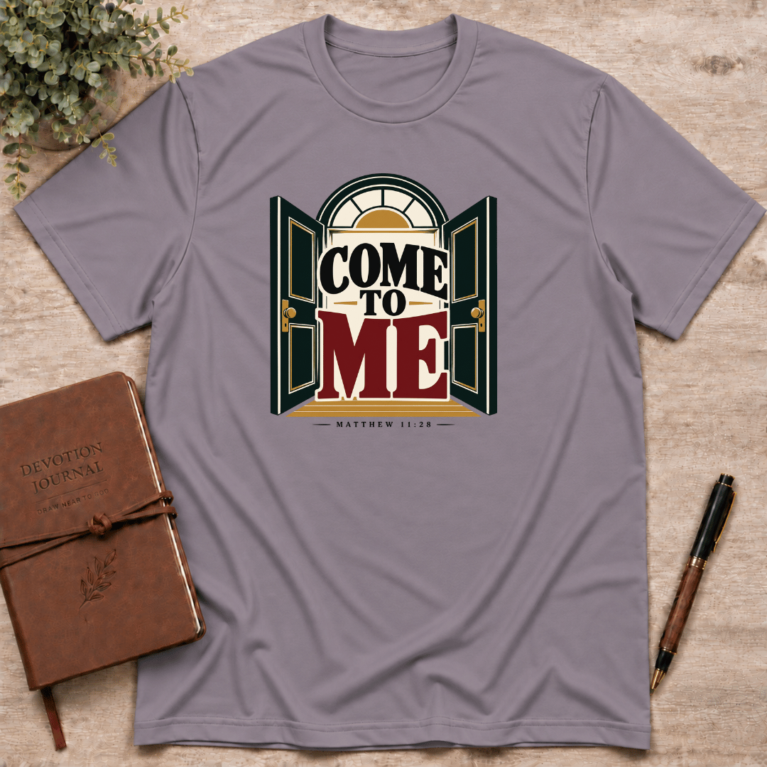 Come to Me T-Shirt