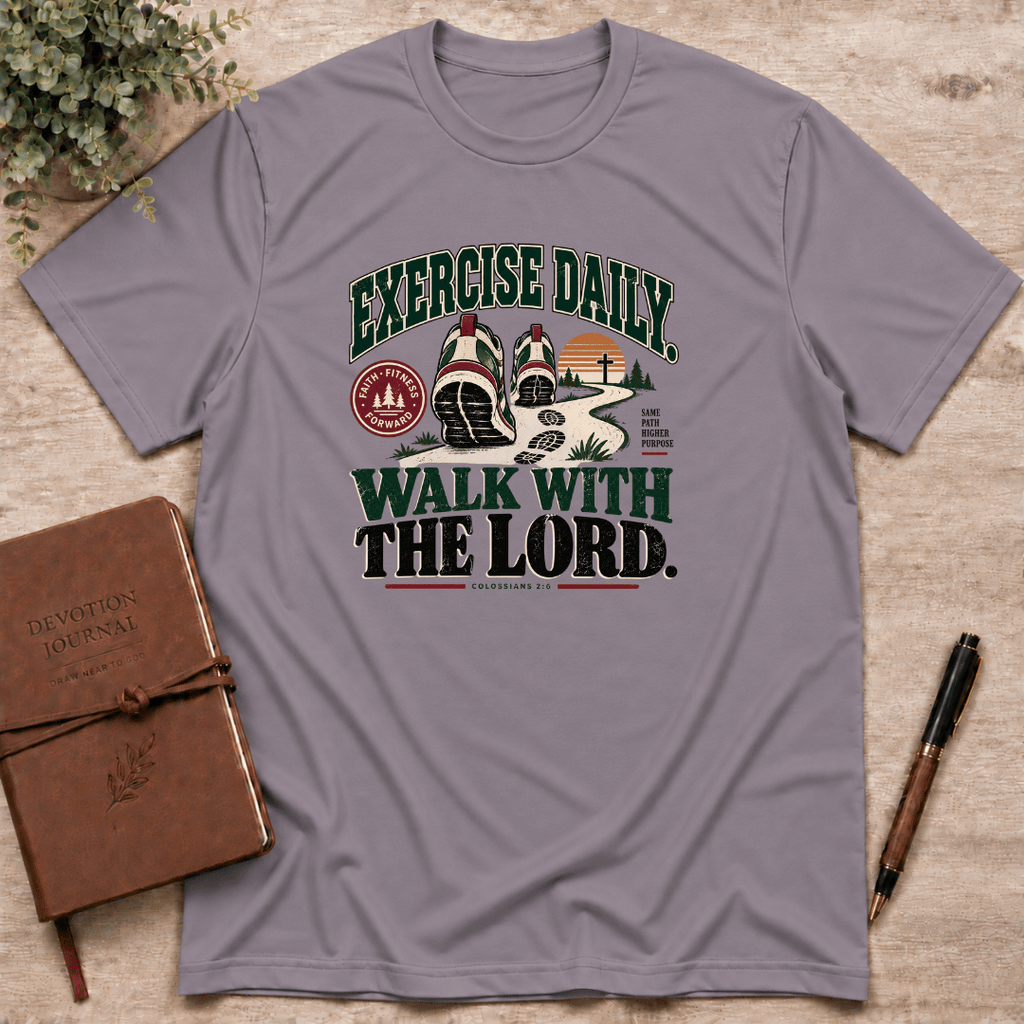 Walk with the Lord daily T-Shirt