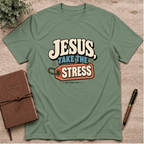 Jesus take the stress T-Shirt