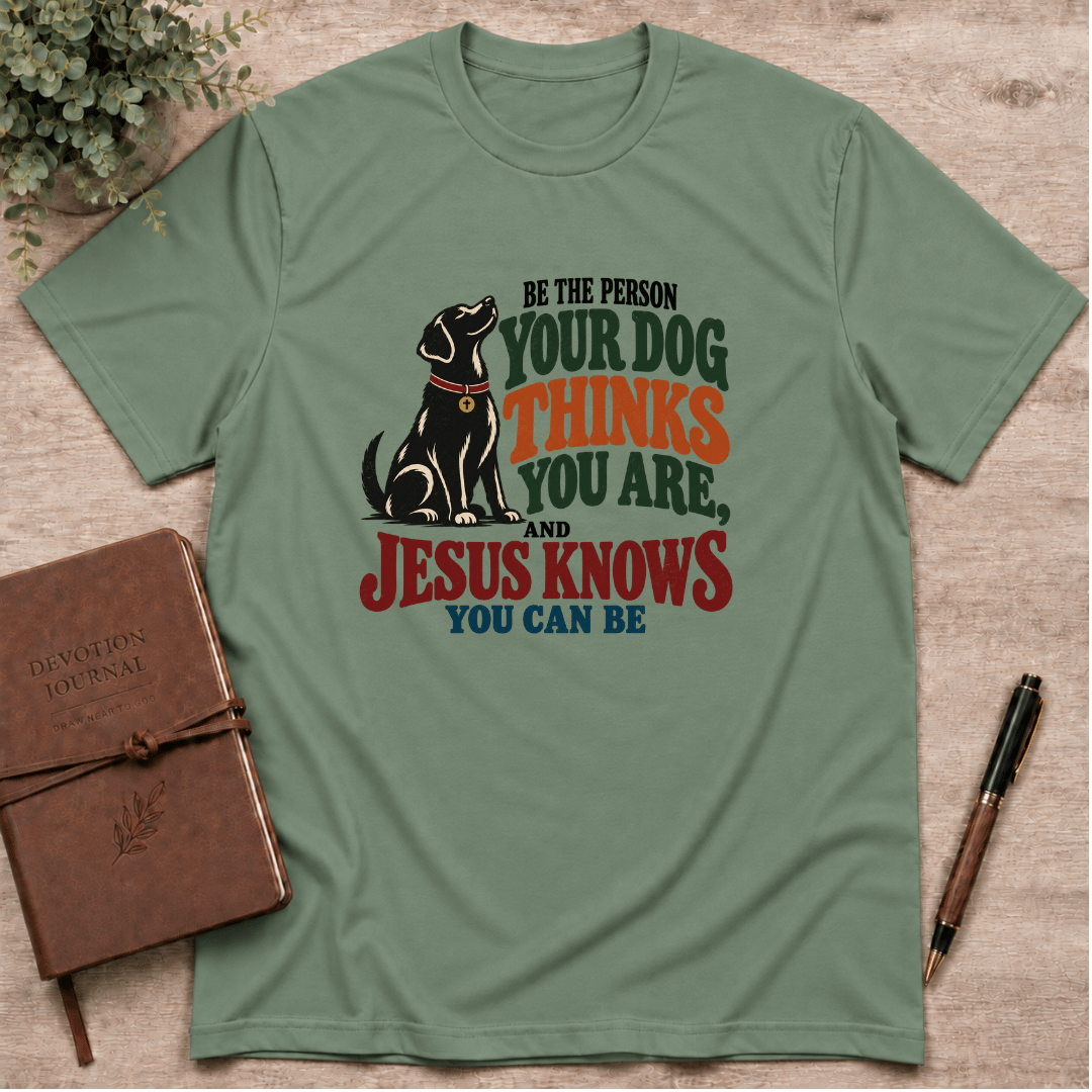 Be the person Jesus knows you can be T-Shirt