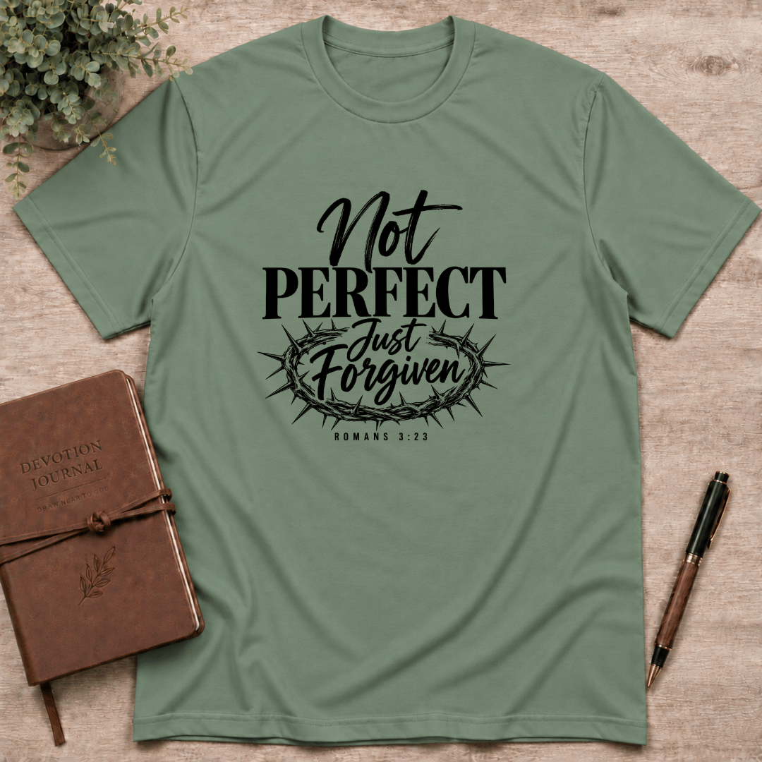 Not perfect just forgiven T-Shirt