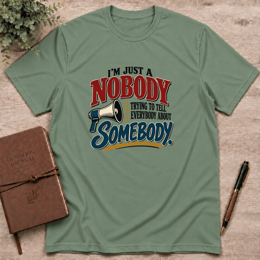 Telling everybody about somebody T-Shirt