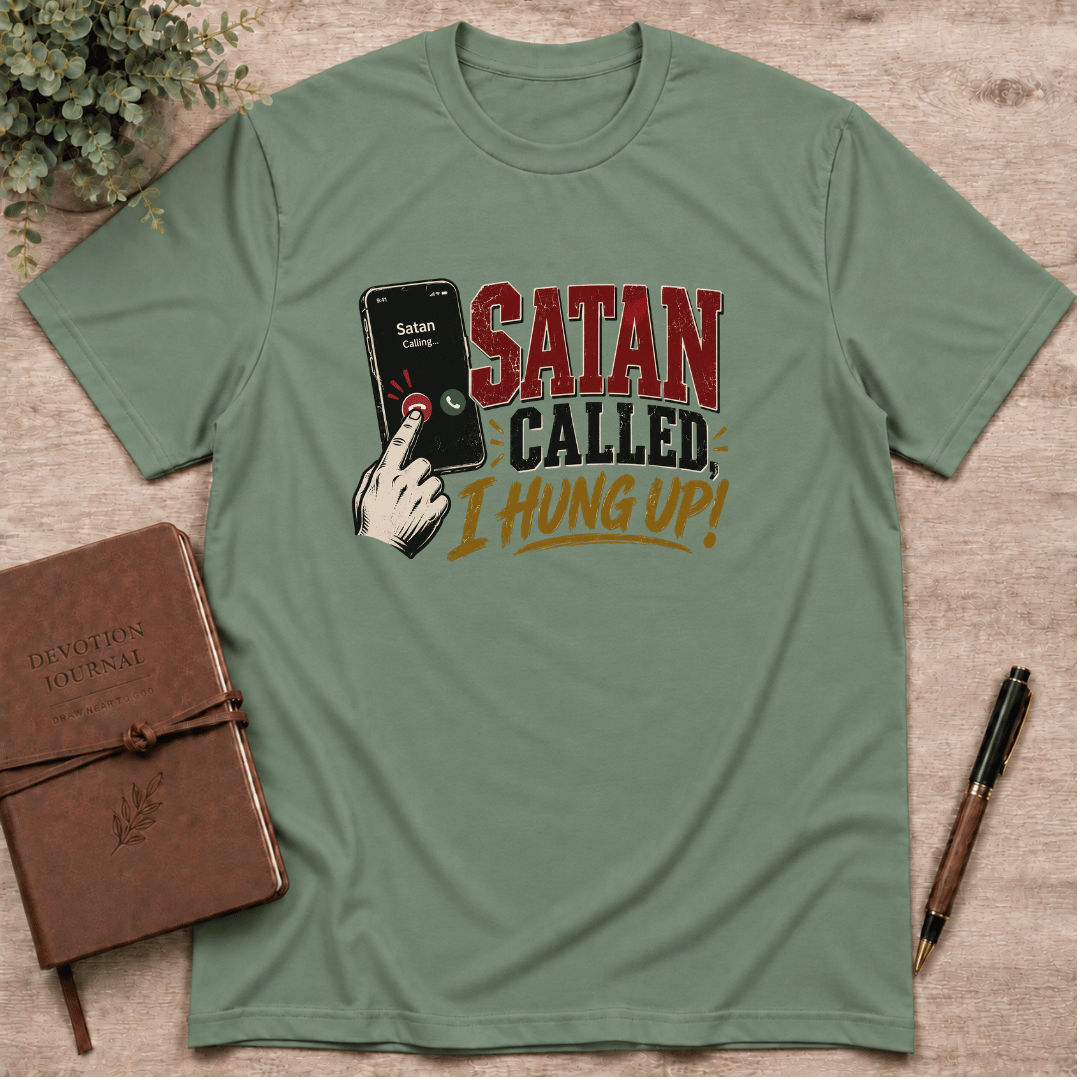 Satan's call declined T-Shirt