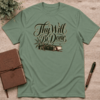 Thy will be done T-Shirt