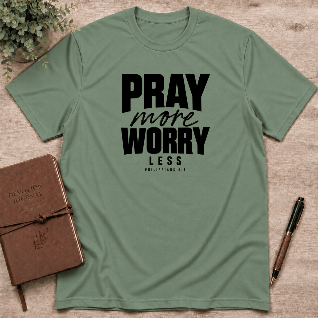 Pray more T-Shirt