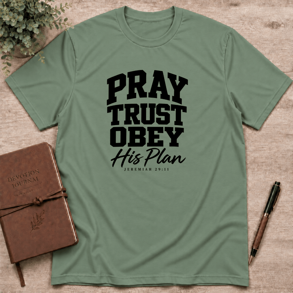 Pray Trust obey T-Shirt
