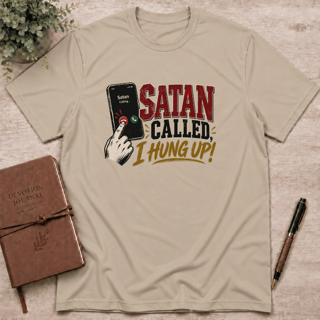 Satan's call declined T-Shirt