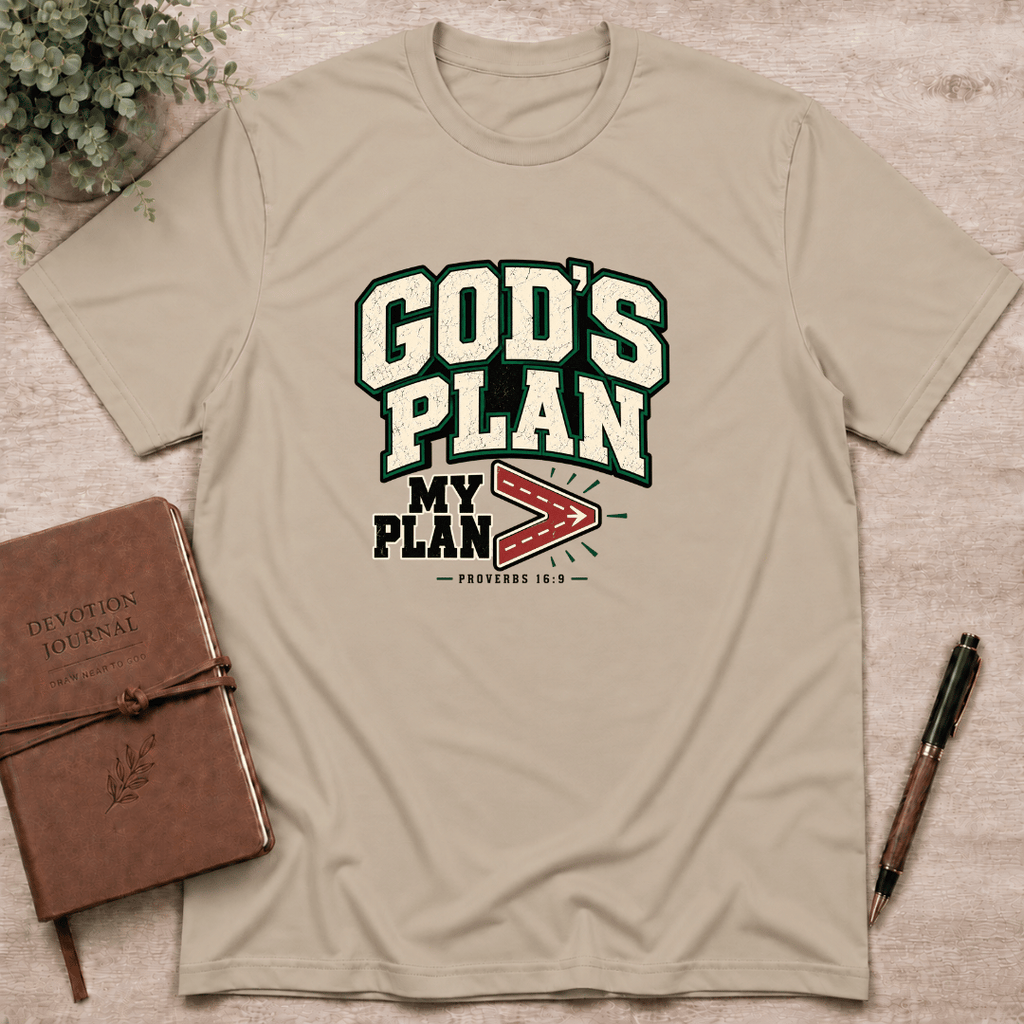 God's plan is greater than my plan T-Shirt