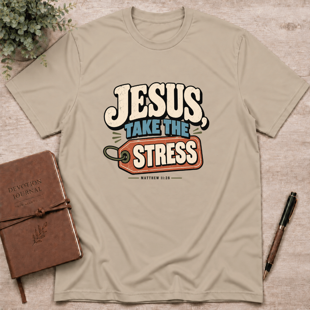 Jesus take the stress T-Shirt