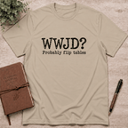 WWJD? T-Shirt