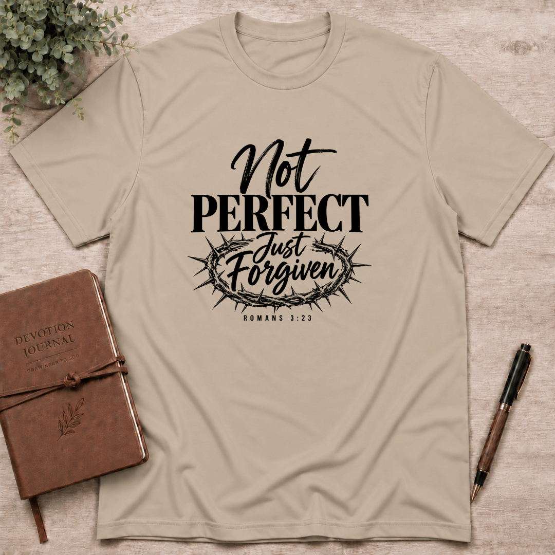 Not perfect just forgiven T-Shirt