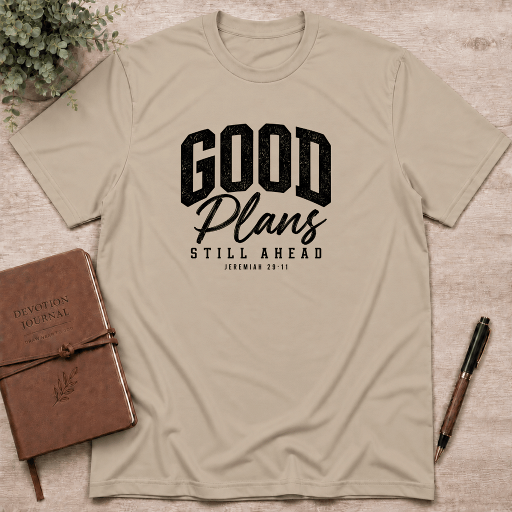 Good plans T-Shirt