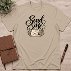 Send Me T-Shirt