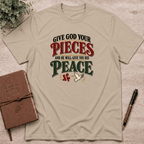Give God your pieces T-Shirt