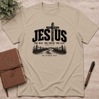 The way, the truth, the life T-Shirt