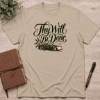 Thy will be done T-Shirt