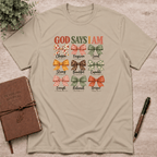 God says I am T-Shirt