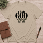 Fear God not man T-Shirt