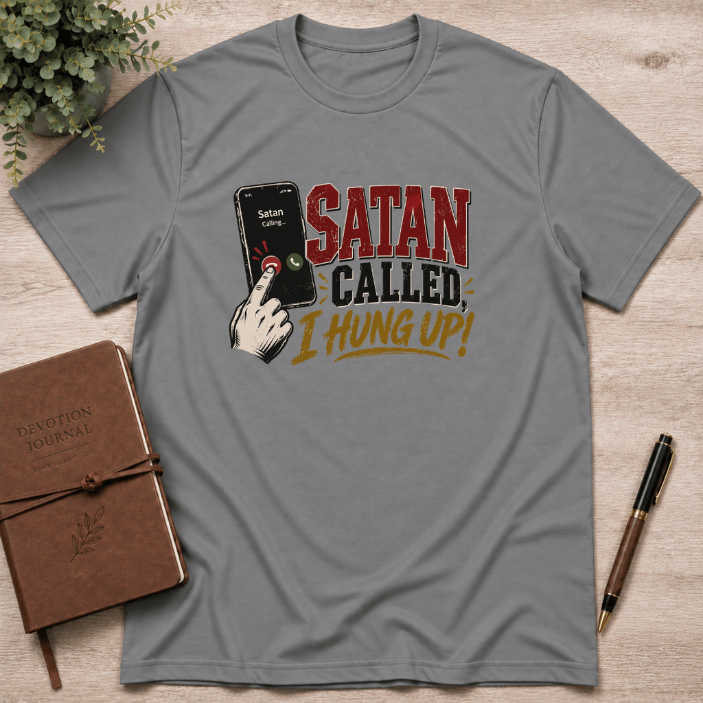 Satan's call declined T-Shirt
