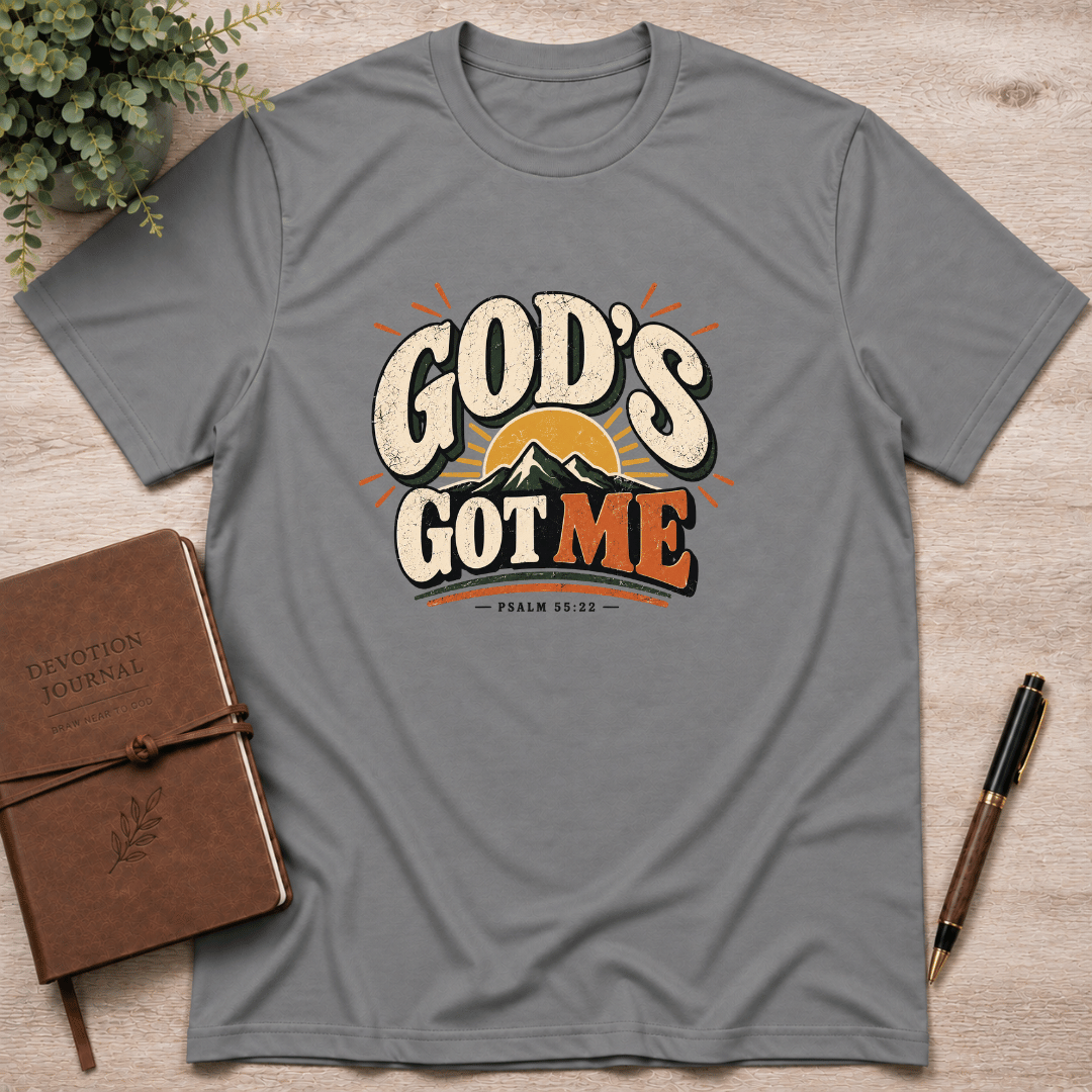 God's got me T-Shirt