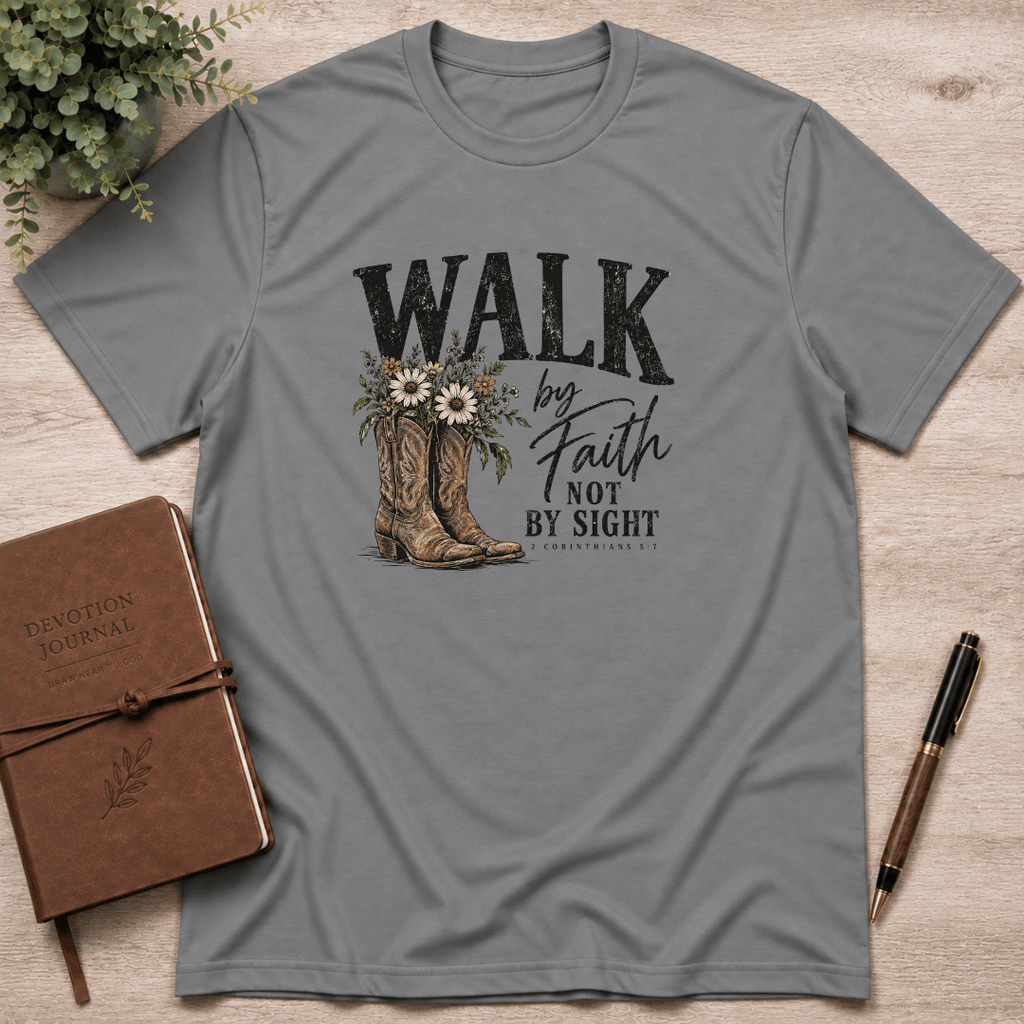 Walk by faith T-Shirt