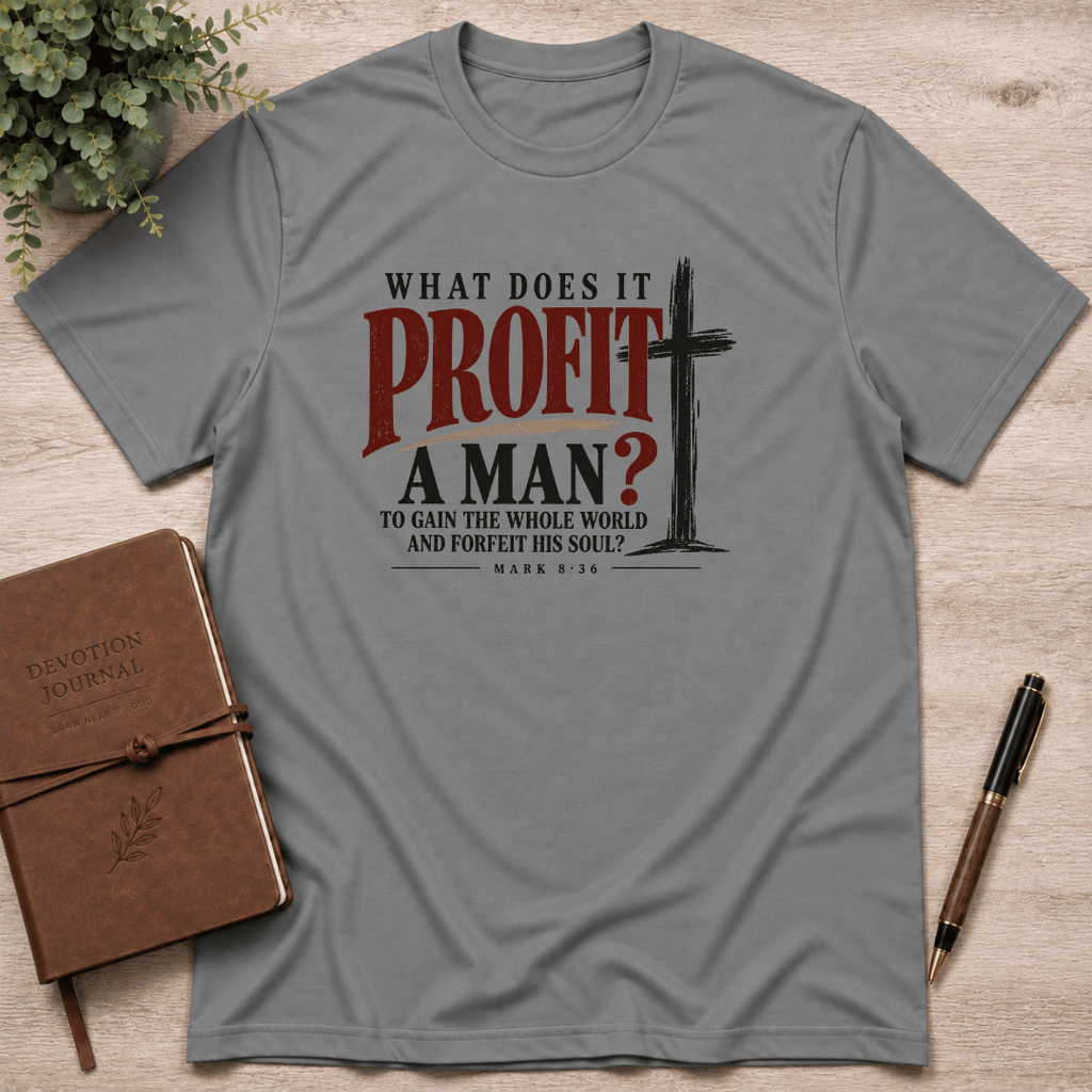 What does it profit T-Shirt