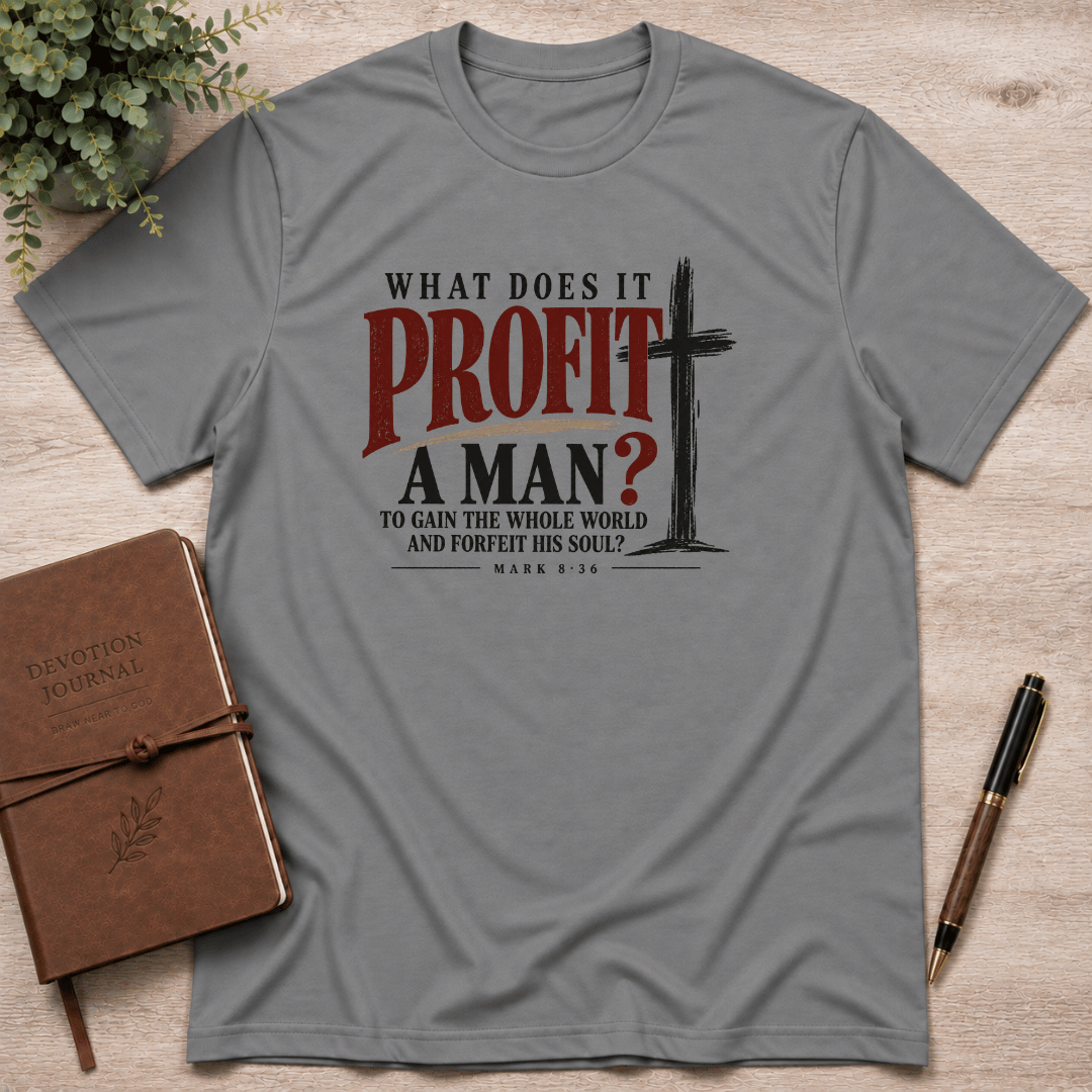 What does it profit T-Shirt