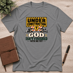 God isn't finished T-Shirt