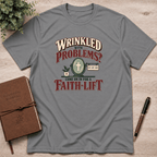 Faith-lift T-Shirt