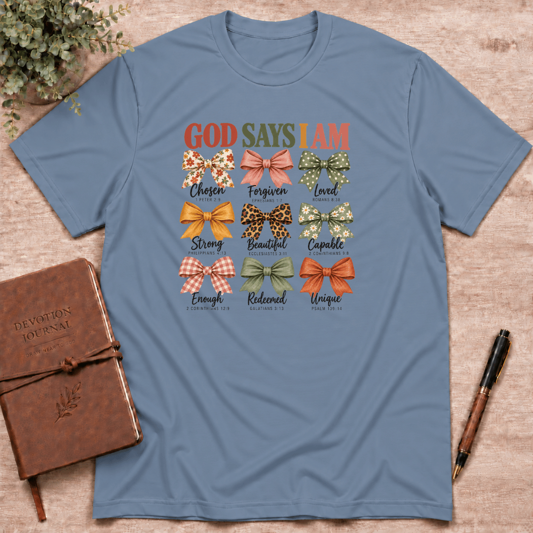 God says I am T-Shirt