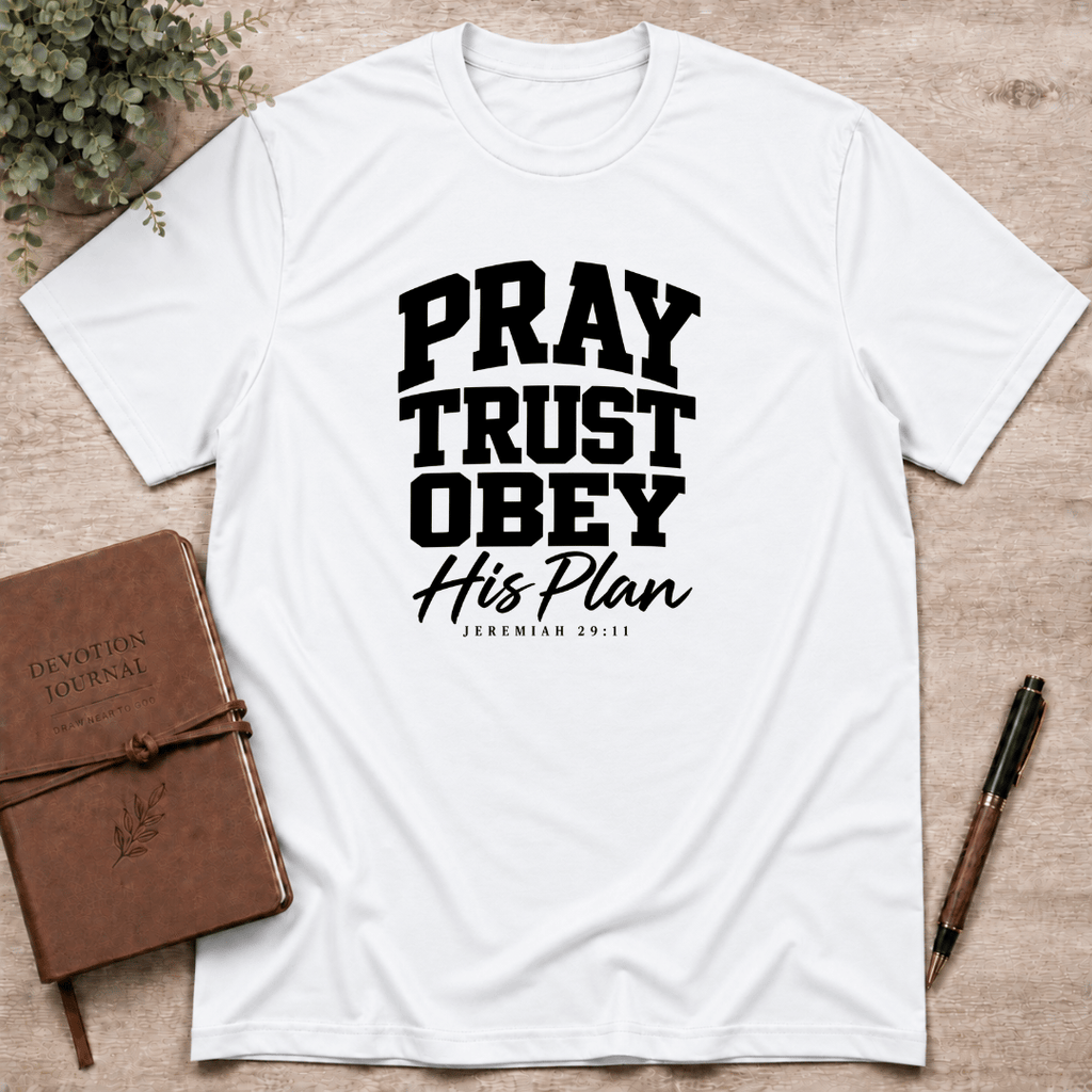 Pray Trust obey T-Shirt