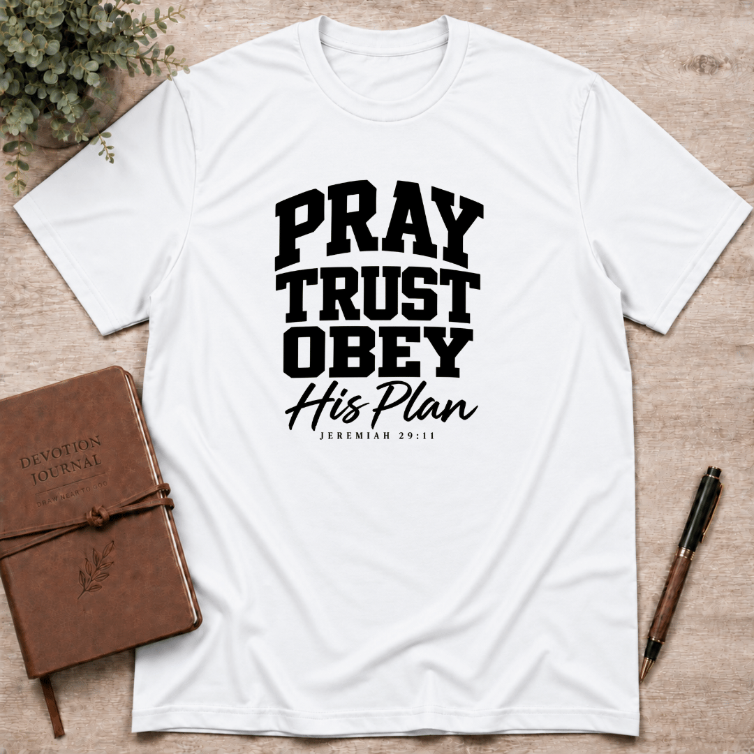 Pray Trust obey T-Shirt