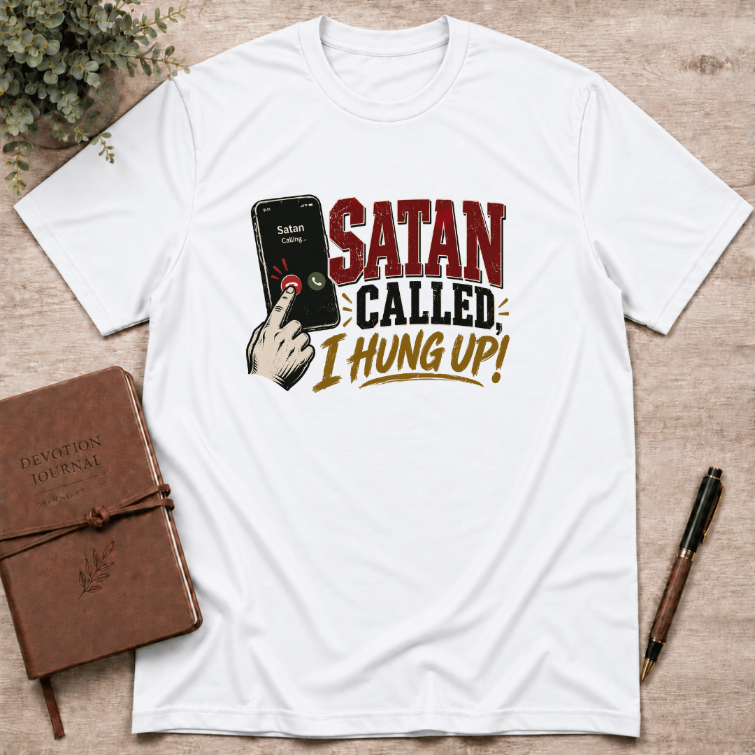 Satan's call declined T-Shirt