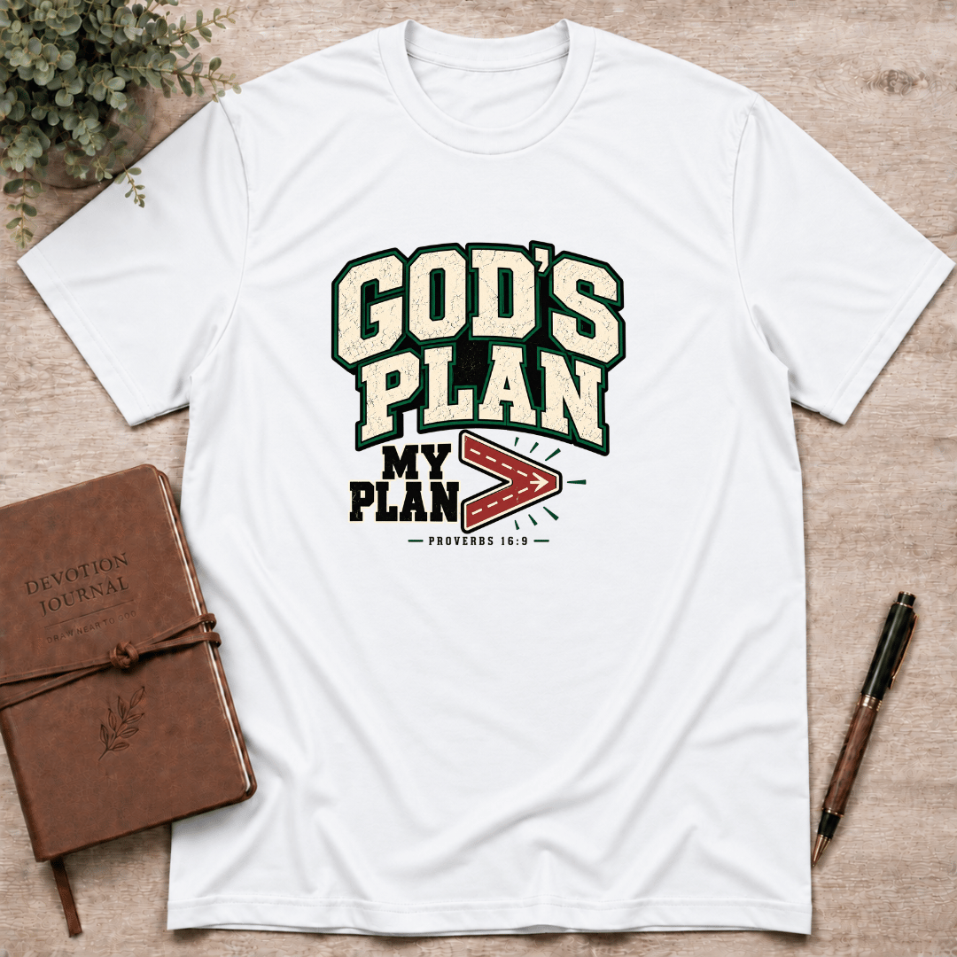 God's plan is greater than my plan T-Shirt