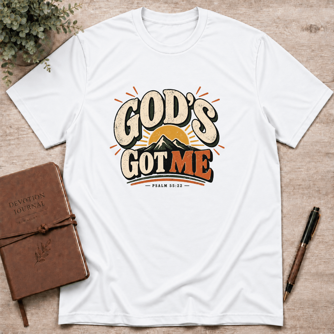 God's got me T-Shirt