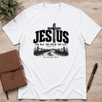 The way, the truth, the life T-Shirt